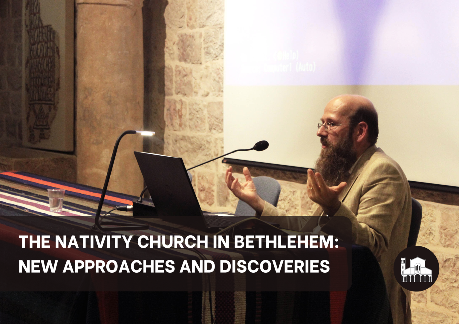 VIDÉO THE NATIVITY CHURCH IN BETHLEHEM NEW APPROACHES AND